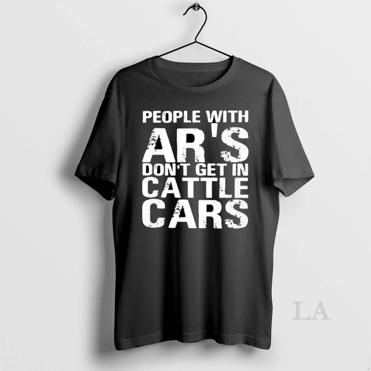 Original People With Ars Dont Get In Cattle Cars T-Shirts, Hoodie, Sweatshirt | PodTeesHub.com