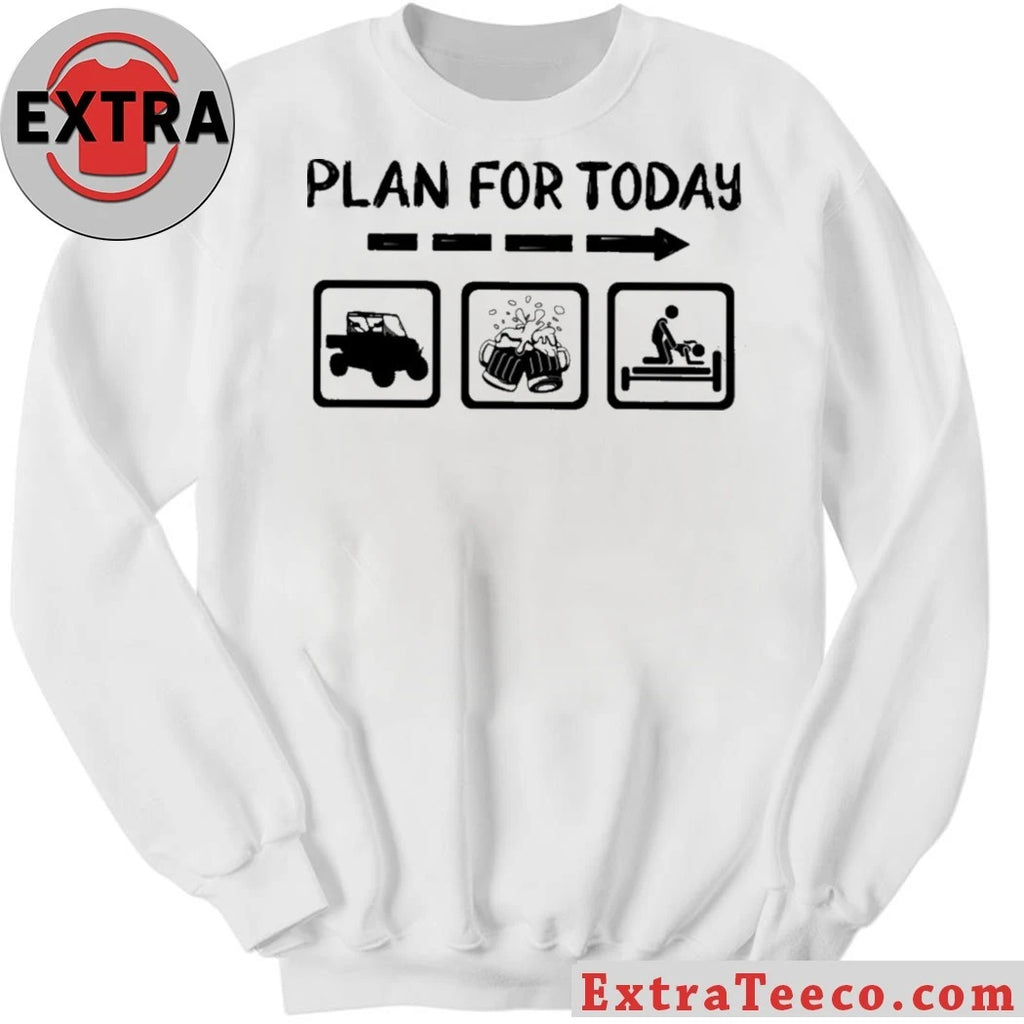 Original Plan For Today Shirt