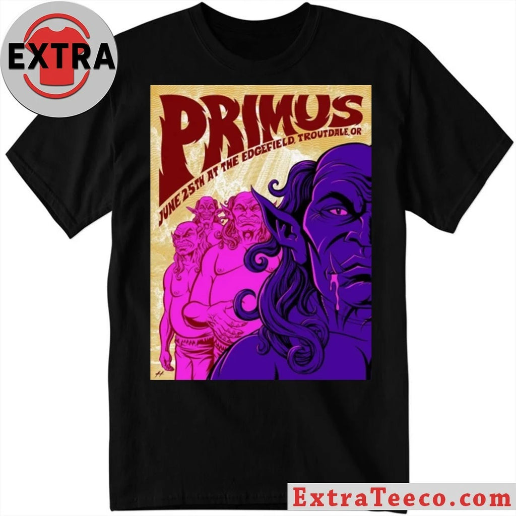 Original Primus June 25th At The Edgefield Troutdale Or T-Shirt