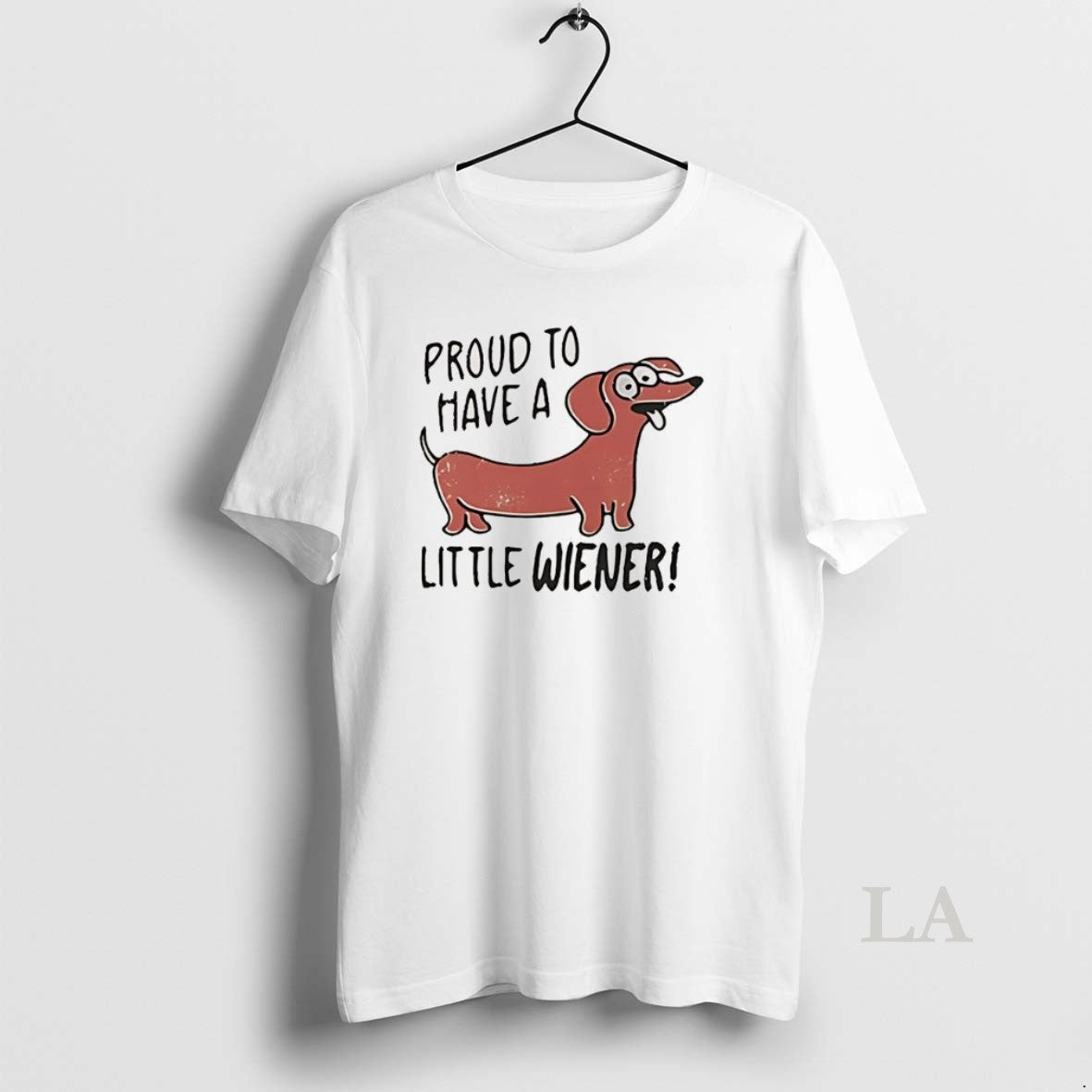 Original Proud To Have A Little Wiener Dachshund T-Shirts, Hoodie, Sweatshirt | PodTeesHub.com