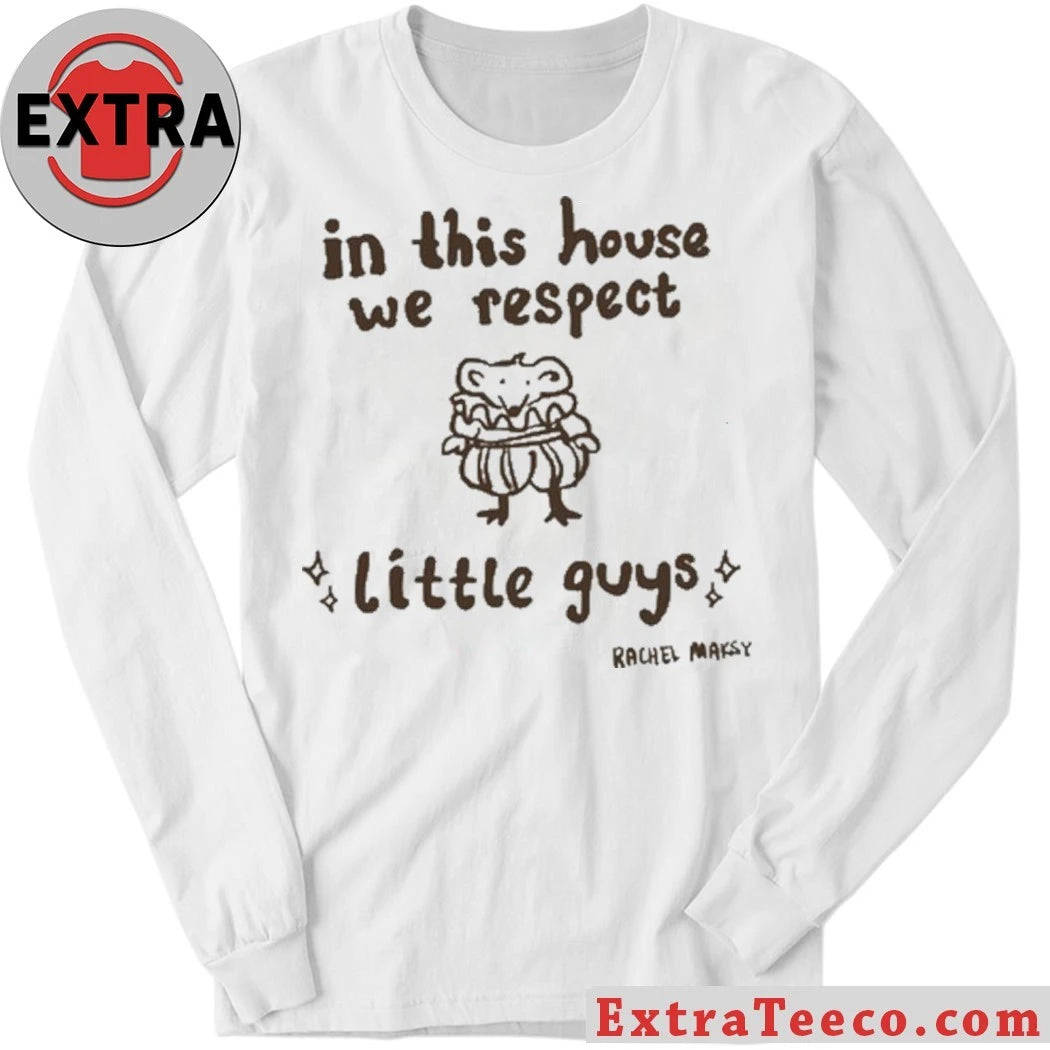 Original Rachel Maksy Little Guy Shirt