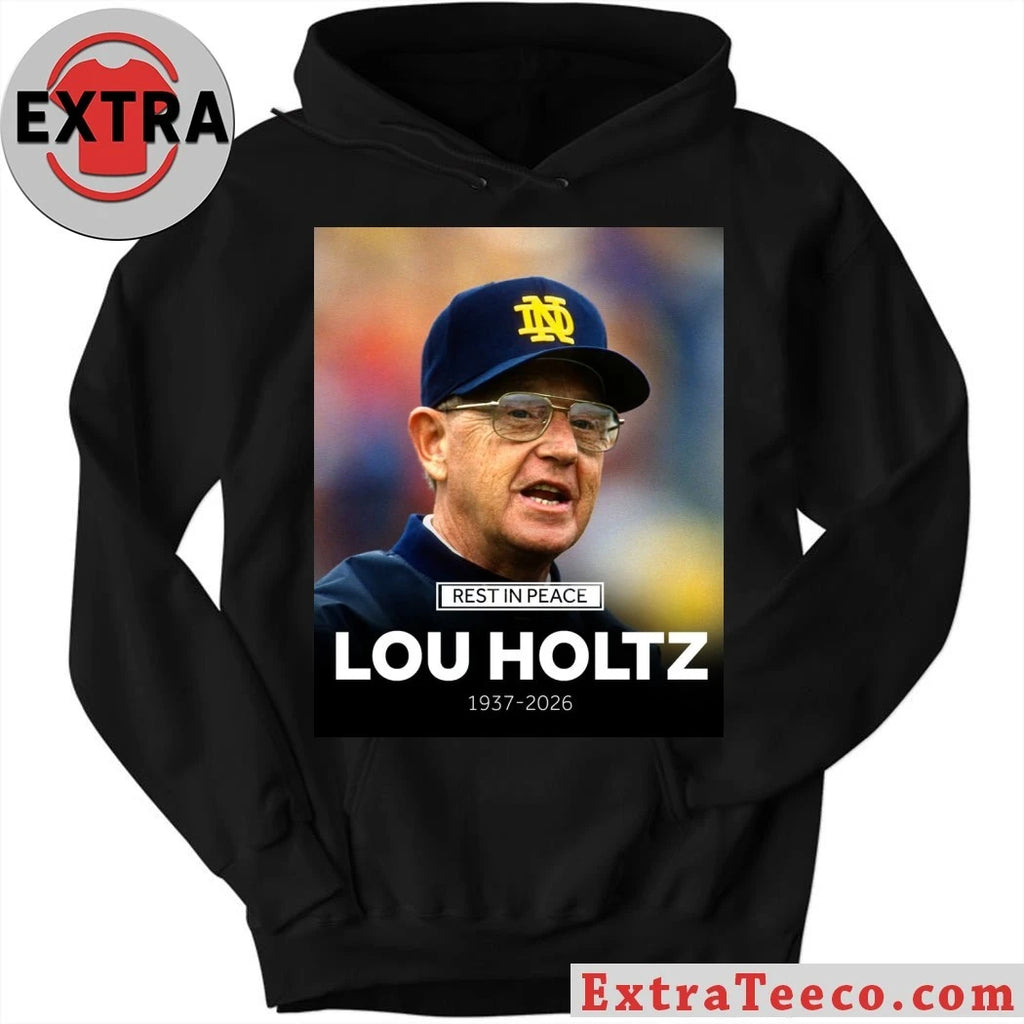 Original Rest In Peace Lou Holtz 1937-2026 T-Shirt