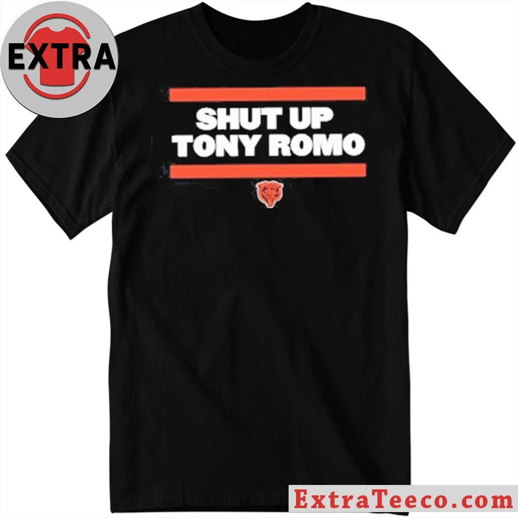 Original Shut Up Tony Romo Chicago Bear Logo 2026 Shirt