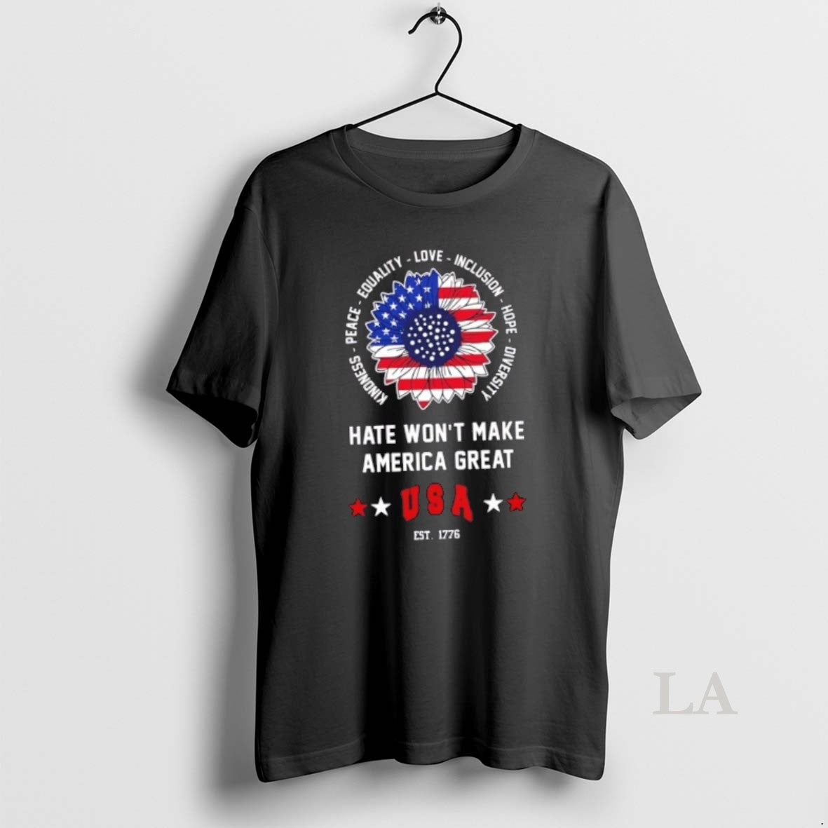 Original Sunflower Hate Wont Make America Great Usa Est 1776 T-Shirts, Hoodie, Sweatshirt | PodTeesHub.com