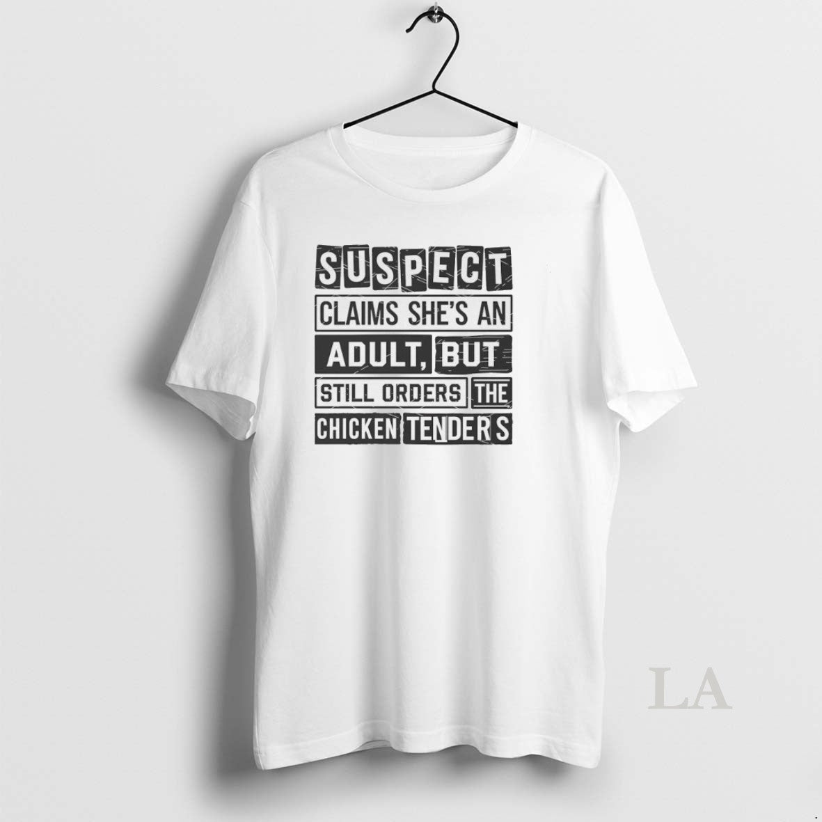 Original Suspect Claims Shes An Adult But Orders Chicken Tenders T-Shirts, Hoodie, Sweatshirt | PodTeesHub.com