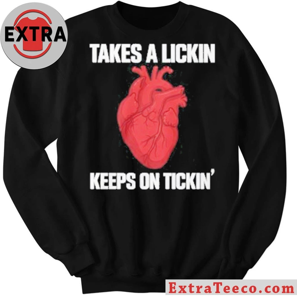 Original Takes A Lickin Keeps On Ticking Heart 2026 T-Shirt