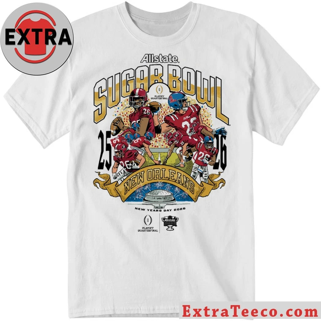 Original The 2025-2026 Allstate Sugar Bowl Playoff Quarterfinal will take place in New Orleans Shirt