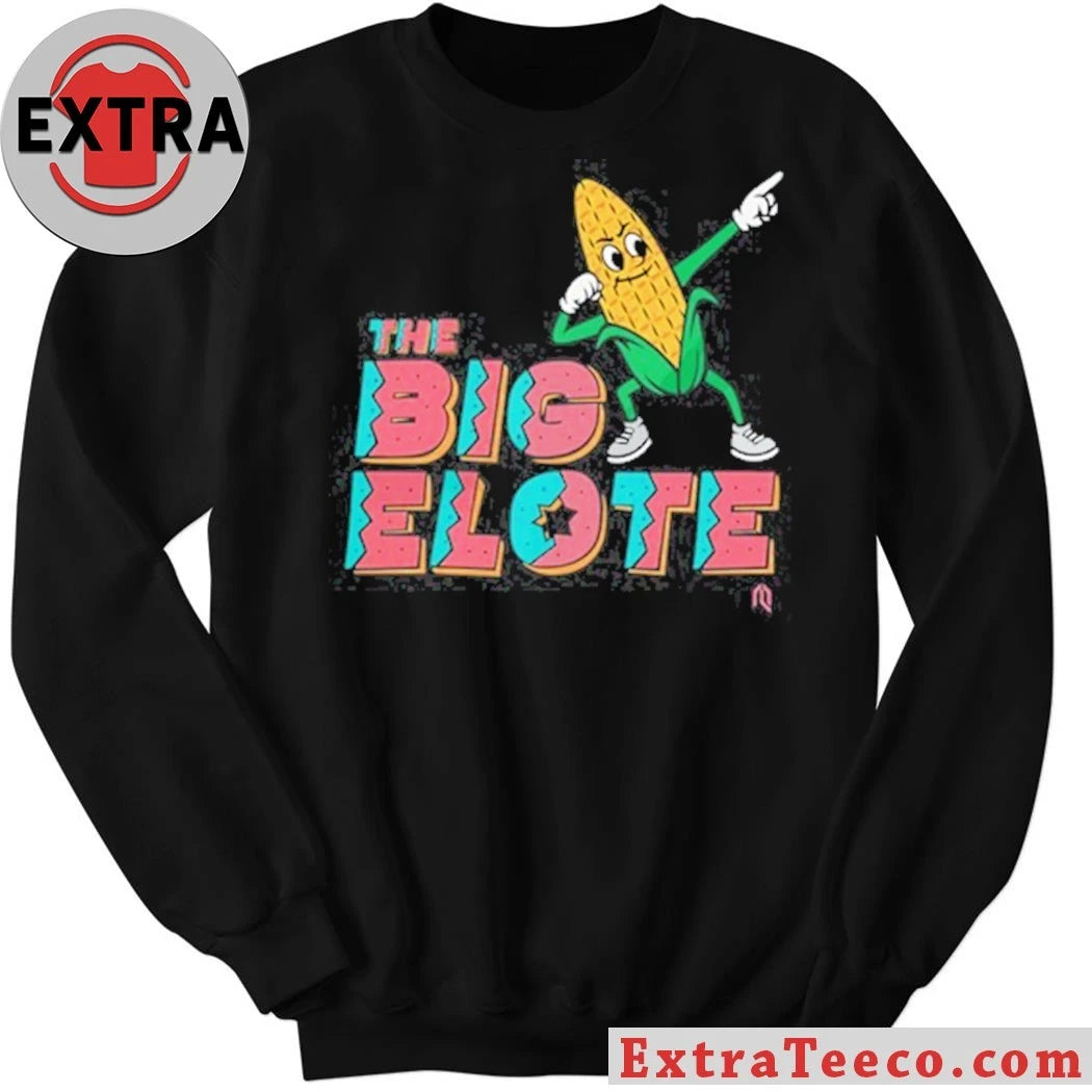 Original The Big Elote Shirt