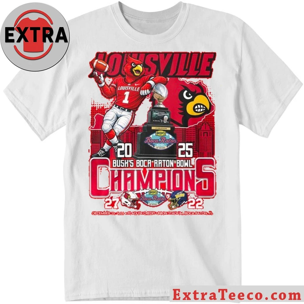 Original The Louisville Cardinals won the 2025 Boca Raton Bowl championship with a score of 27-22 in Bush’s Boca Raton Bowl of Beans game on December 23, 2025 T-Shirt