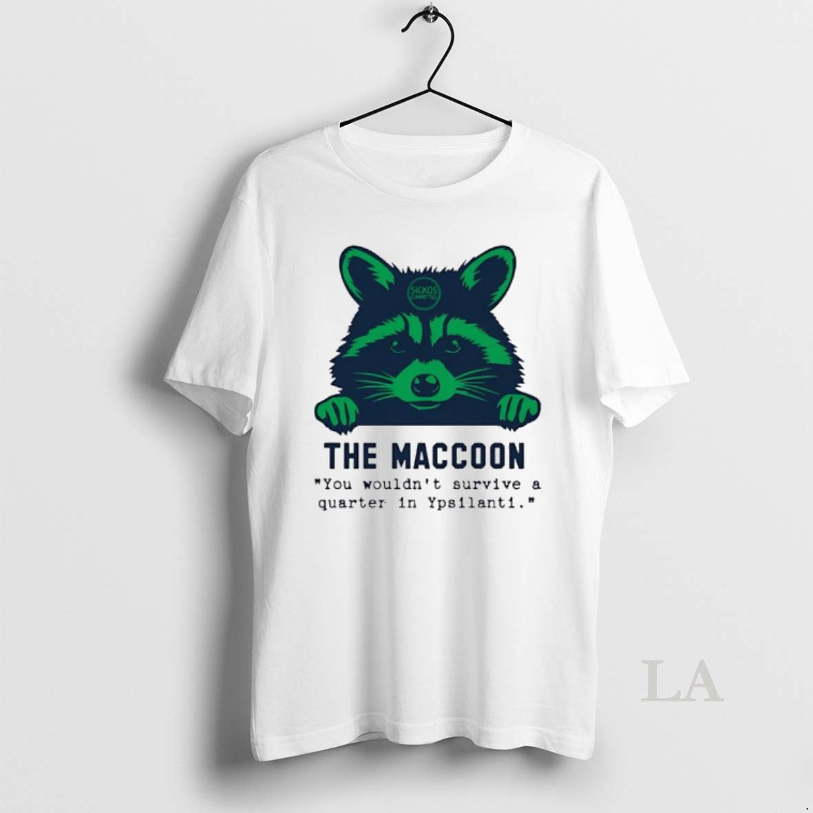 Original The Macoon You Wouldnt Survive Quarter In Ypsilanti T-Shirts, Hoodie, Sweatshirt | PodTeesHub.com