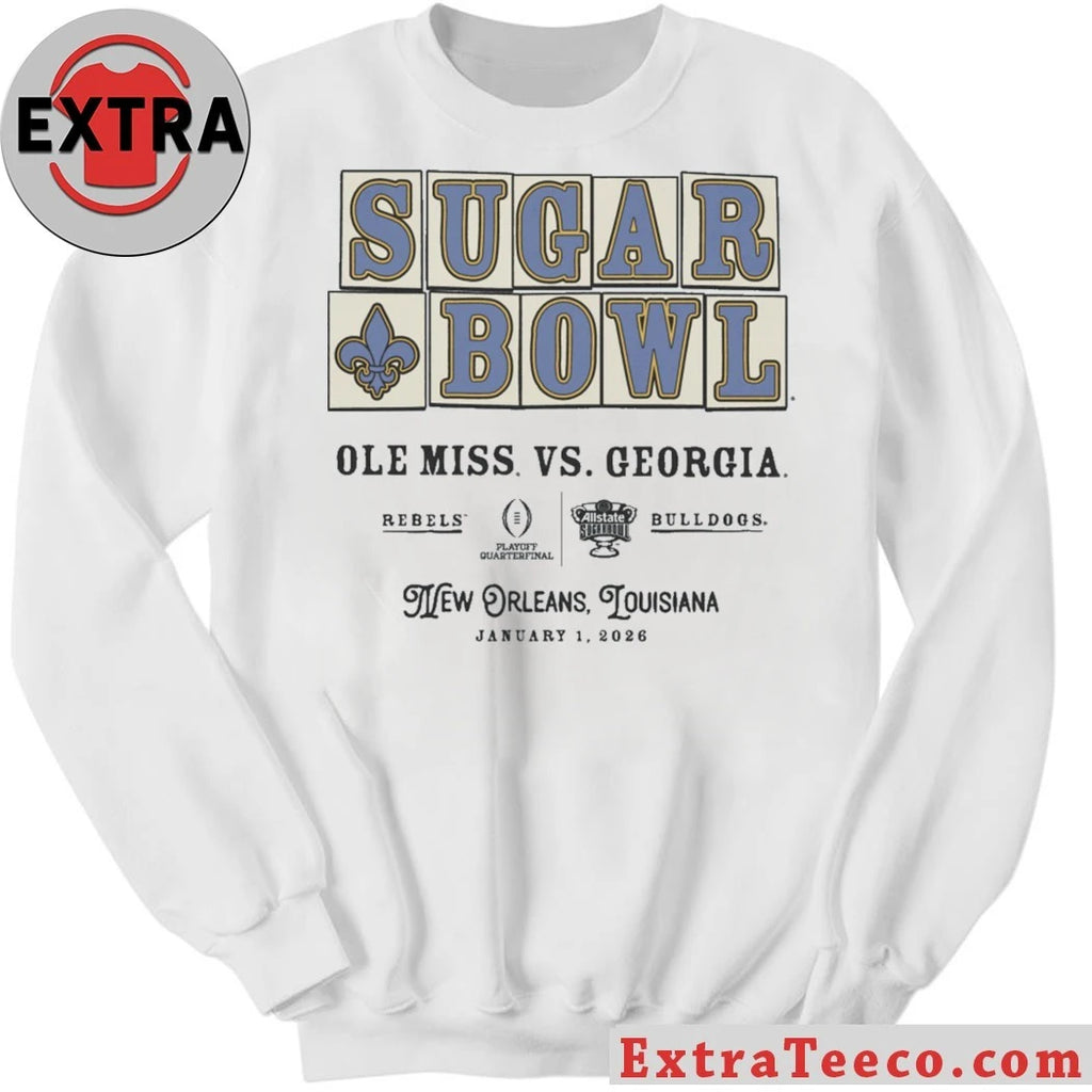Original The Sugar Bowl will be played between Ole Miss and Georgia on January 1, 2026, in New Orleans, Louisiana Shirt