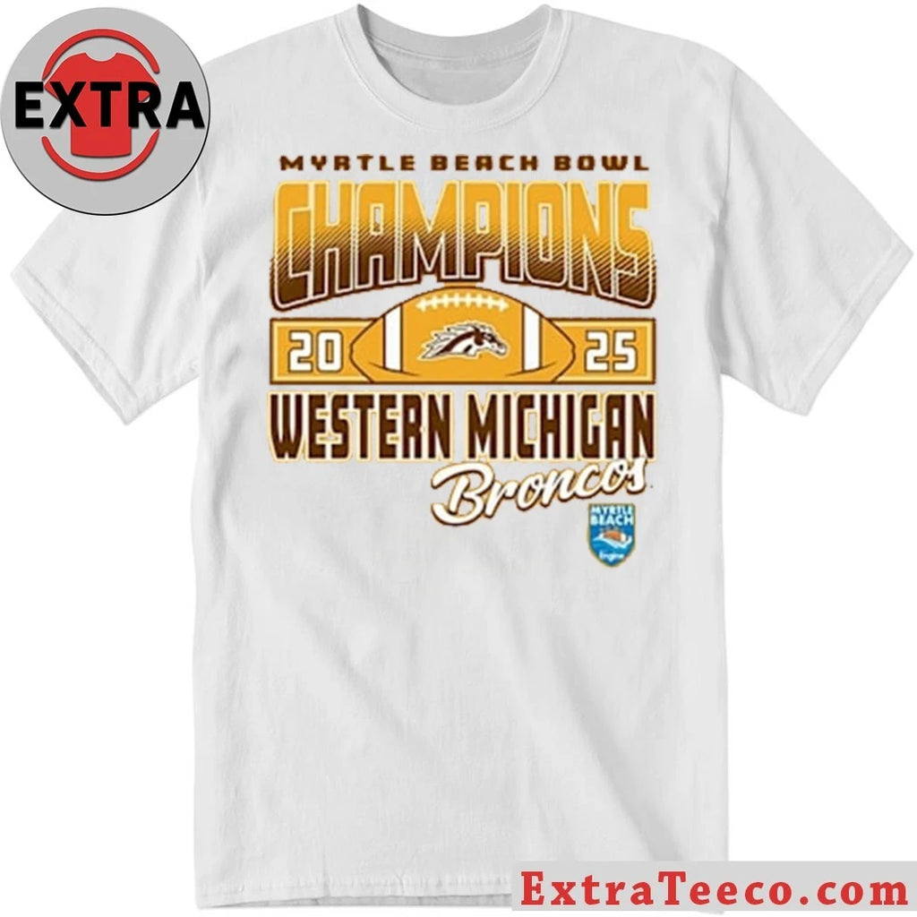 Original The Western Michigan Broncos are the 2025 Myrtle Beach Bowl Champions, winning with a score of 41-6 in the Myrtle Beach Bowl game on December 19, 2025 Logo T-Shirt
