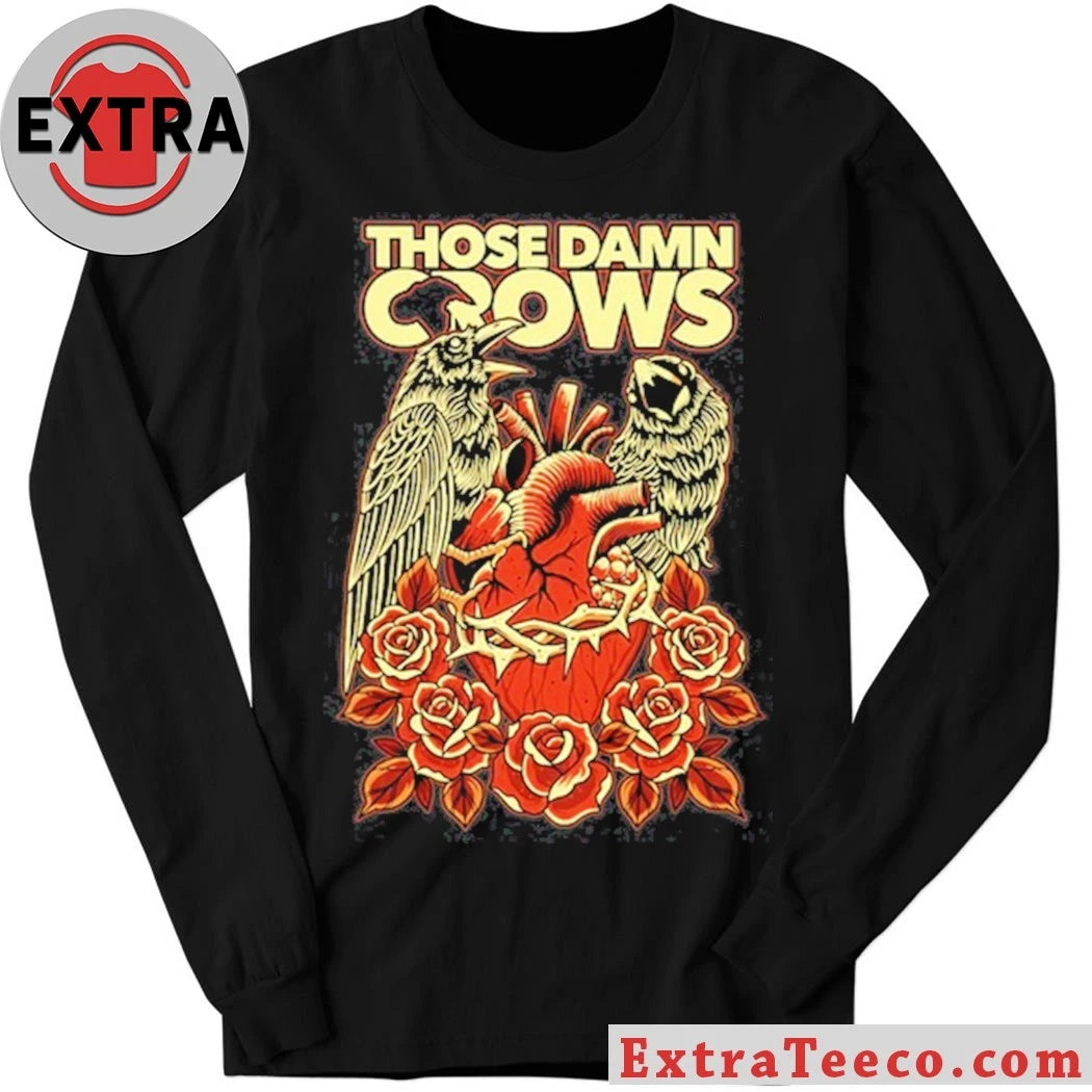 Original Those Damn Crows Heart &amp; Roses Crow Shirt