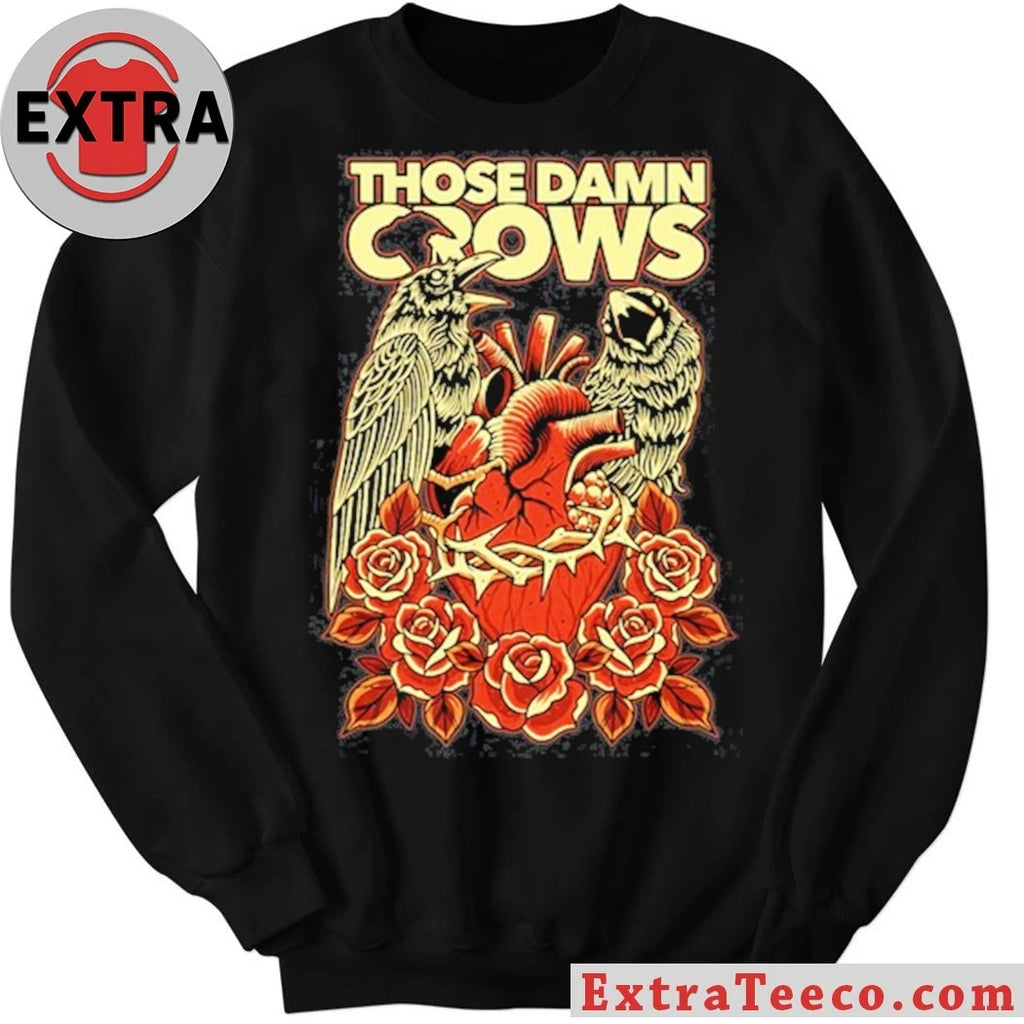 Original Those Damn Crows Heart &amp; Roses Crow Shirt