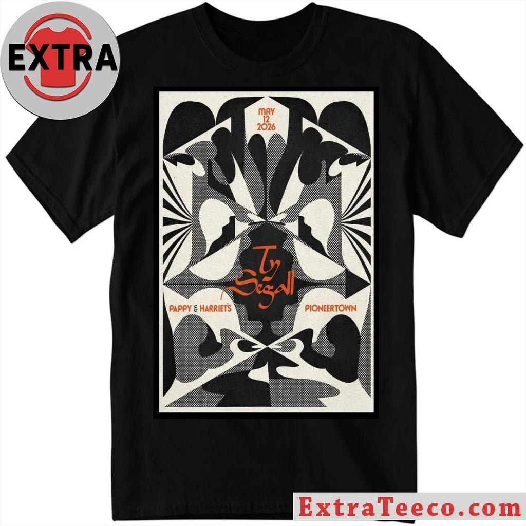 Original Ty Segall Event Pioneertown CA On May 12 2026 Poster T-Shirt