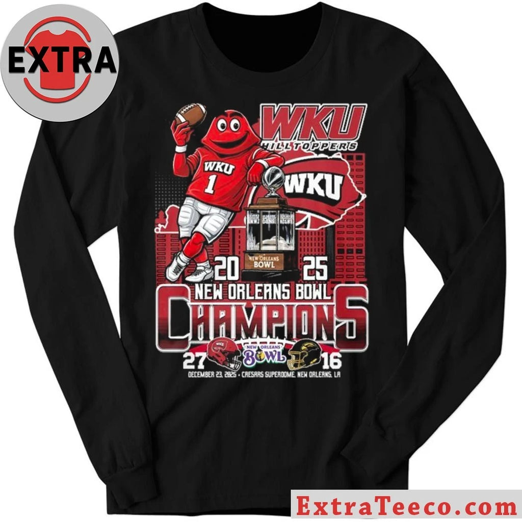 Original Western Kentucky Hilltoppers won the 2025 New Orleans Bowl Champions 27-16 at the New Orleans Bowl on December 23, 2025, at Caesars Superdome in New Orleans, Louisiana Shirt