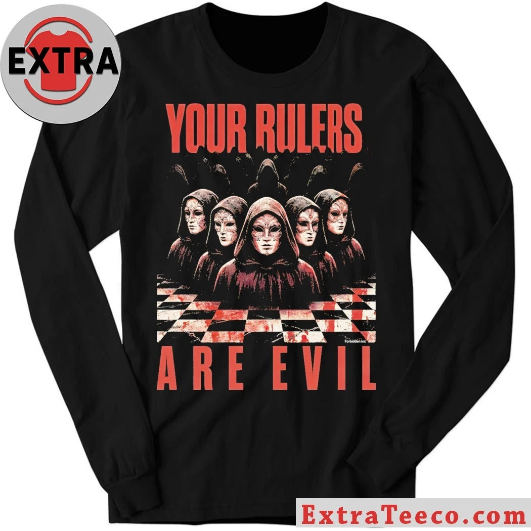 Original Your Rulers Are Evil 2026 T-Shirt