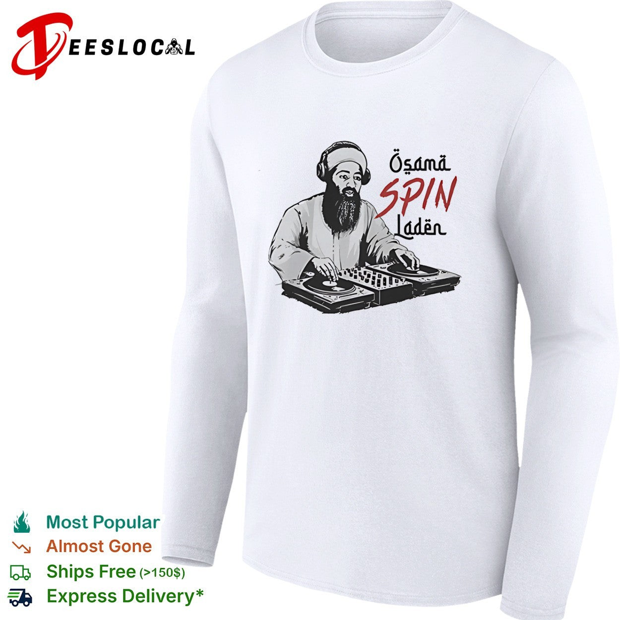 Osama Spin Laden DJ pun shirt