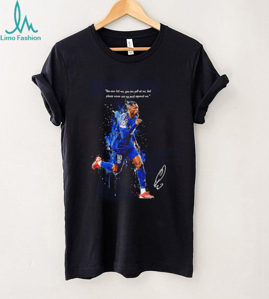Paris Saint Germain Ousmane Dembele you can hit me you can yell at me shirt