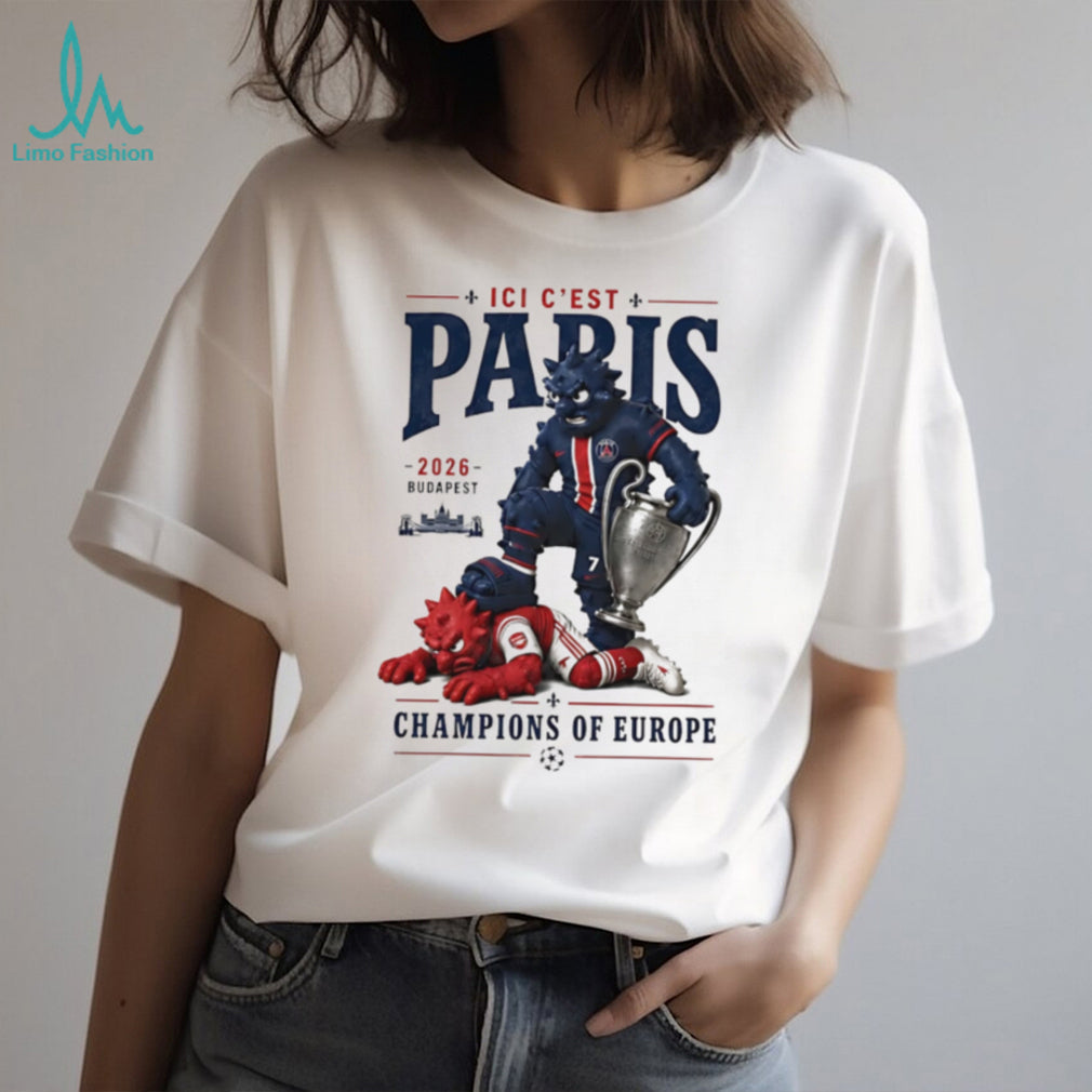 Paris Saint Germain beat Arsenal ici c’est Paris Champions of Europe 2026 Budapest mascot shirt