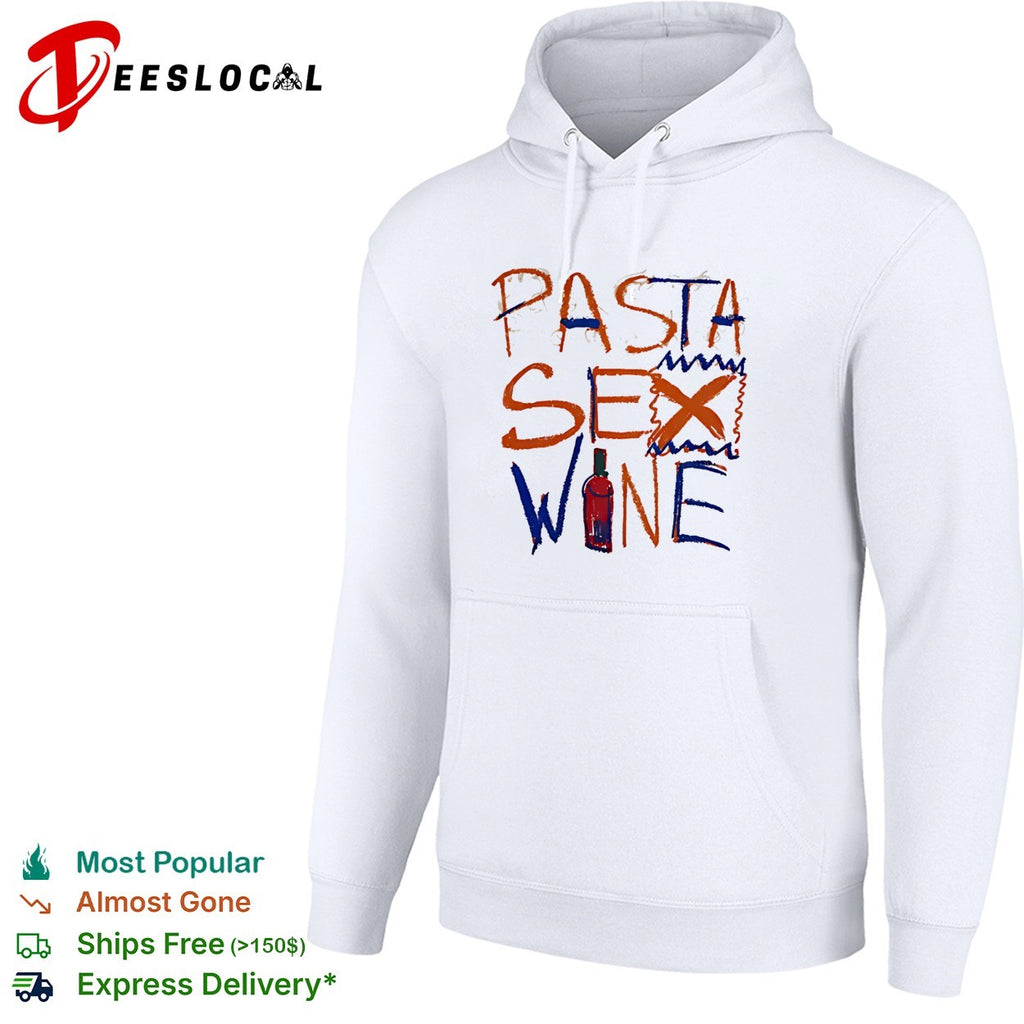 Pasta Sex Wine shirt