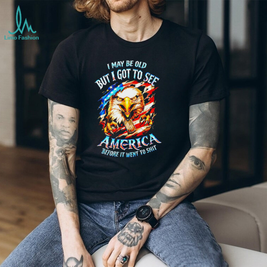 Patriotic Eagle I May Be Old But I Saw America Great T Shirt