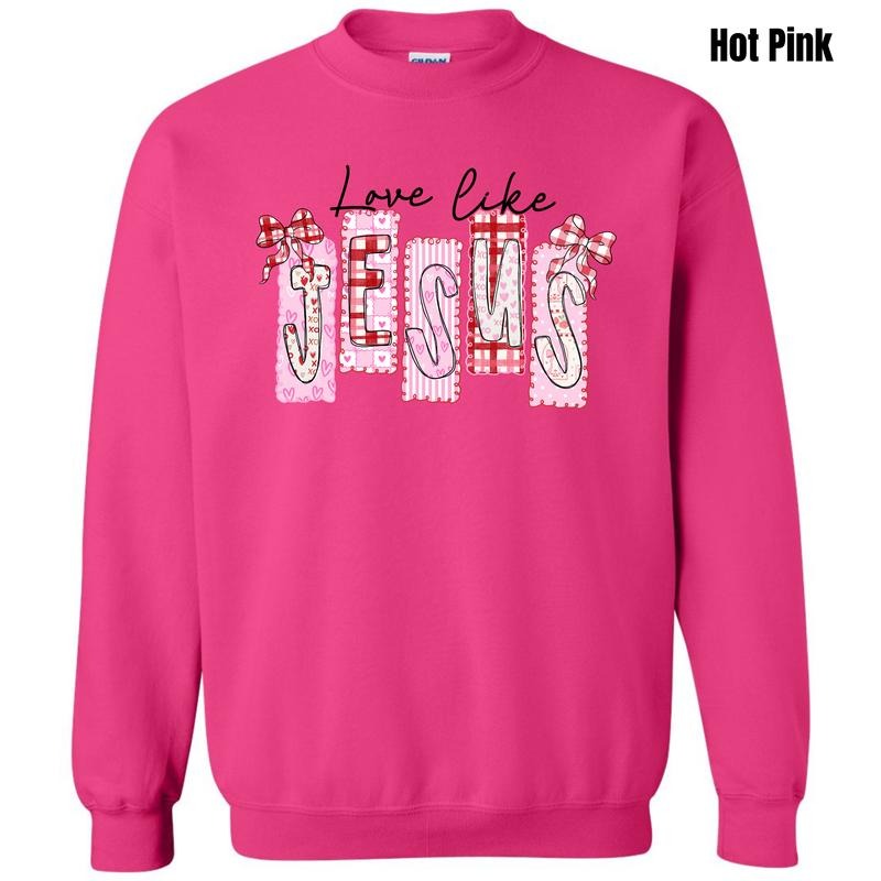 Pattern Love Like Jesus Sweatshirt 'NLB' T-Shirts, Hoodie | PodTeesHub.com