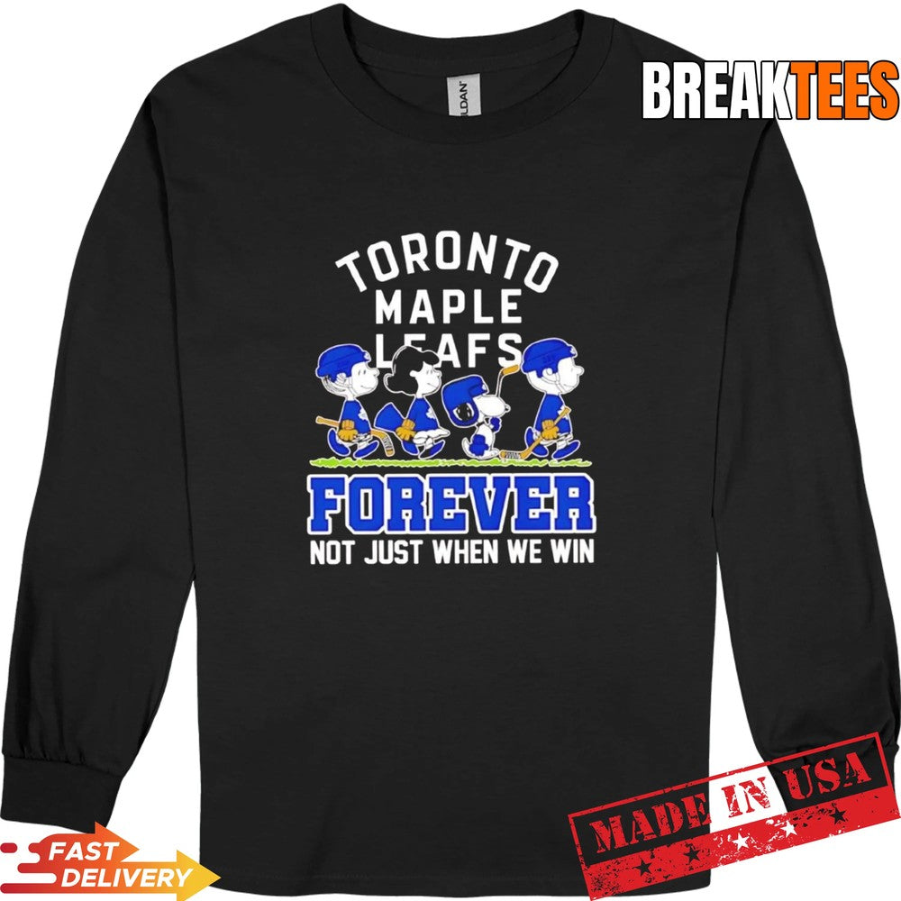 Peanuts X Toronto Maple Leafs NHL forever not just when we win cartoon t-s