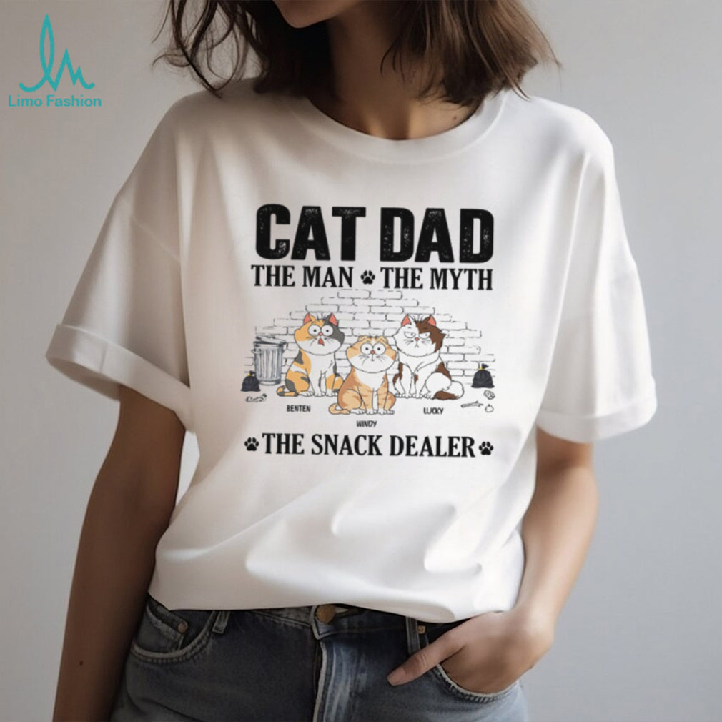 Personalized Cat Dad The Man The Myth The Snack Dealer Graphic T Shirt