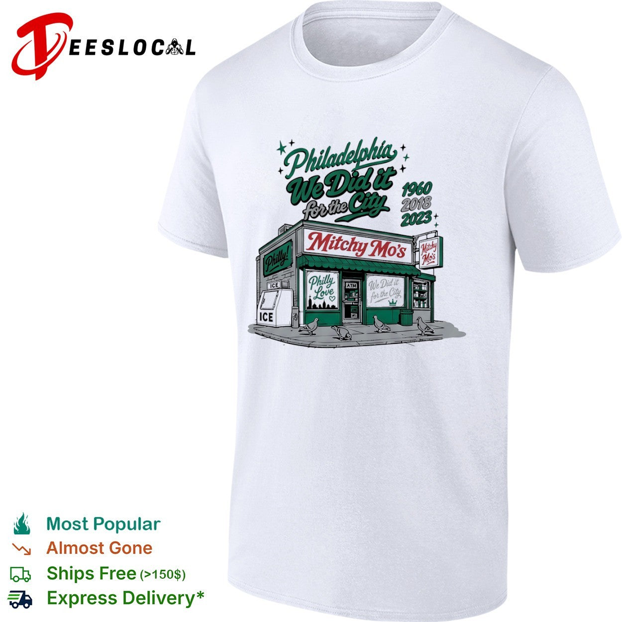 Philadelphia we did it for the city 1960 2018 2023 Mitchy Mos store shirt