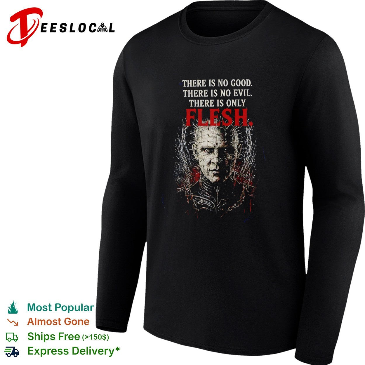 Pinhead Hellraiser There is no good there is no evil there is only flesh shirt