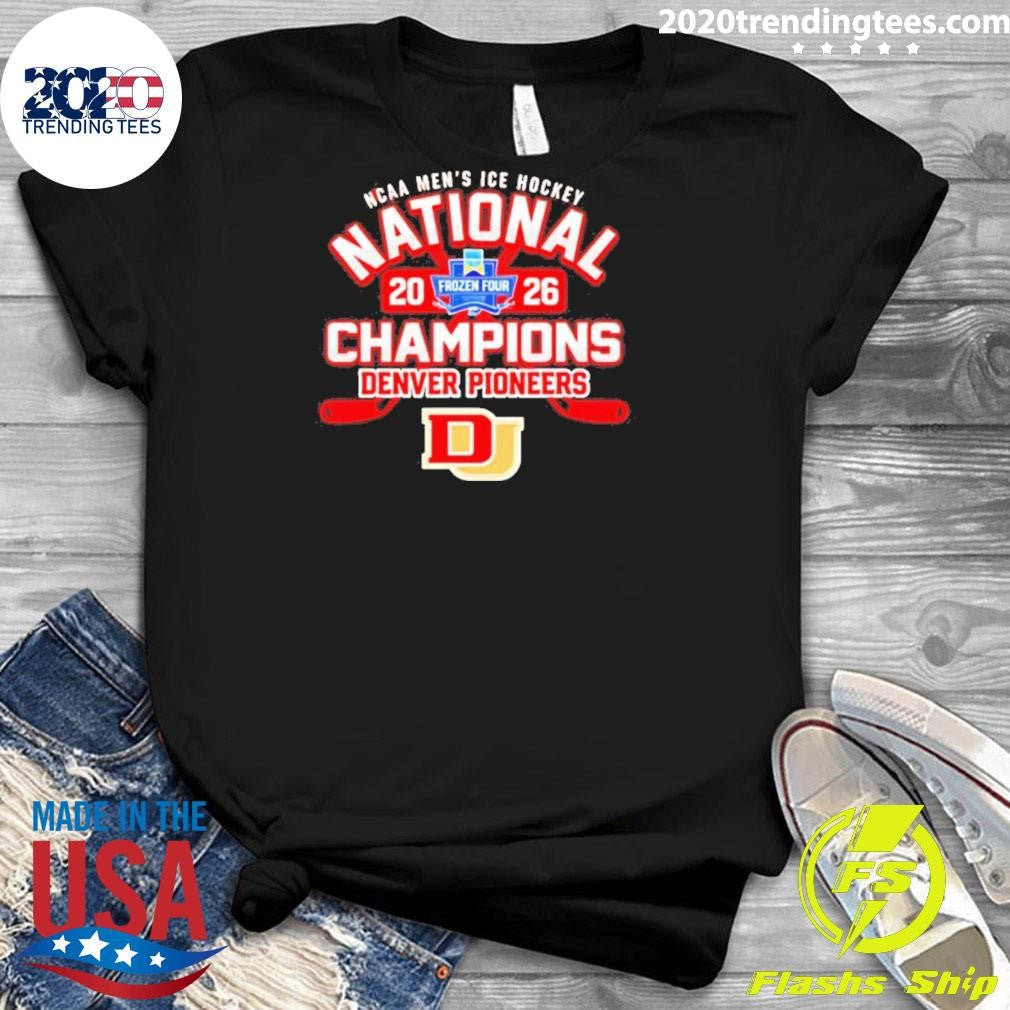 Pioneers 2026 Ncaa Frozen Four Men’s Ice Hockey National Champions Shirt