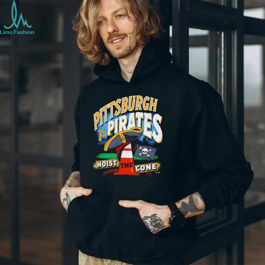 Pittsburgh Pirates Hoist The Cone Baseball Fan T Shirt