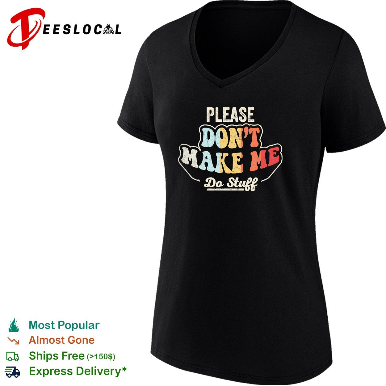 Please don’t make me do stuff retro groovy shirt