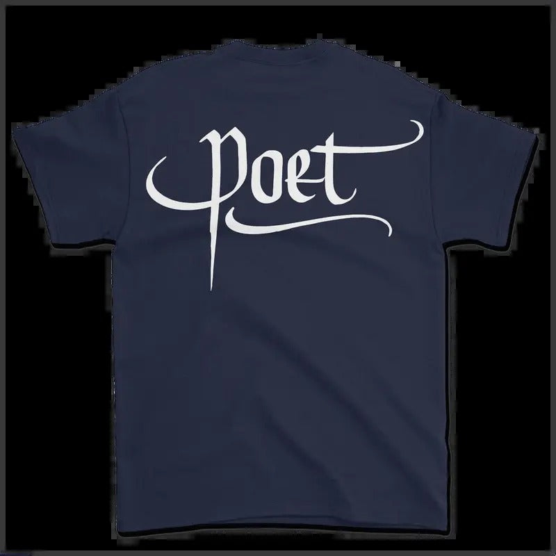 Poet Back Print T-Shirt - STREETWEAR Hoodie, Sweatshirt | PodTeesHub.com