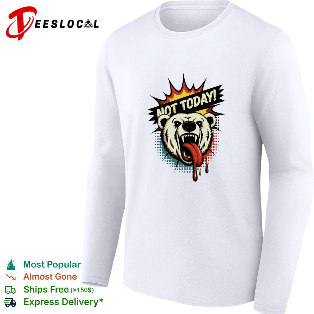 Polar bear roaring not today comic shirt