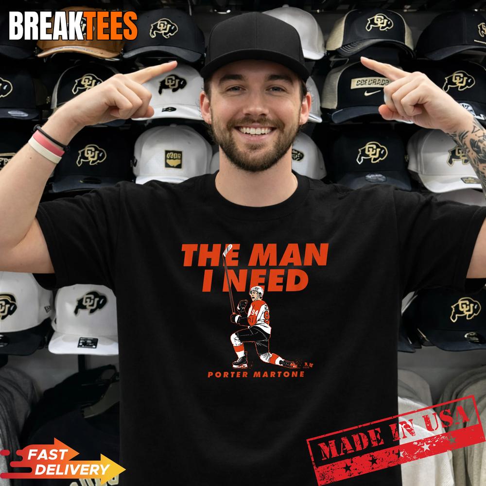 Porter Martone The Man I Need Philadelphia Hockey T-Shirt