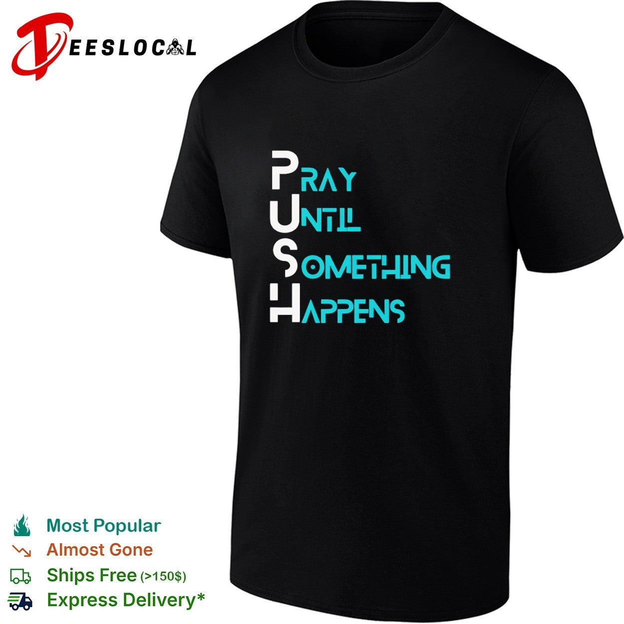 Pray until something happens PUSH shirt