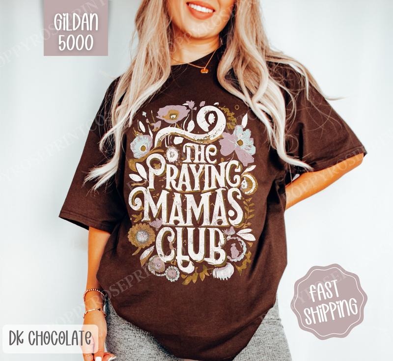 Praying Mamas Club Shirt Gildan, Bible Tee, Religious Women's Tshirt Plus Sizes, Gift for Her Hoodie, Sweatshirt