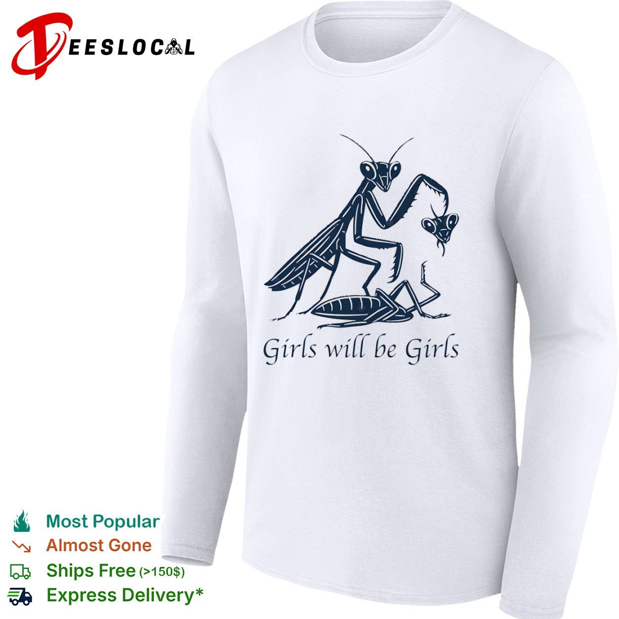 Praying mantis eating head girls will be girls shirt