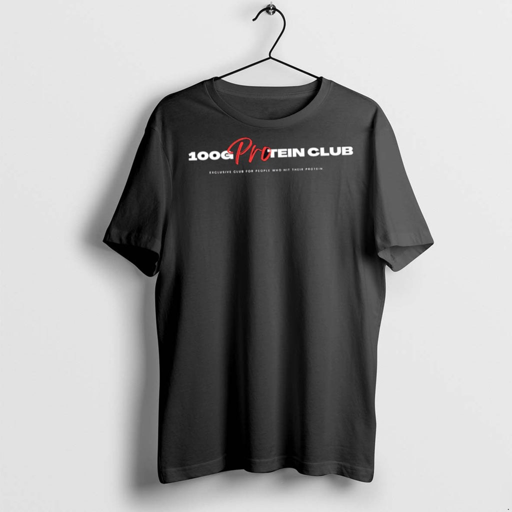 Premium 100 G Protein Exclusive Club For People Who Hit Their Protein T Shirts