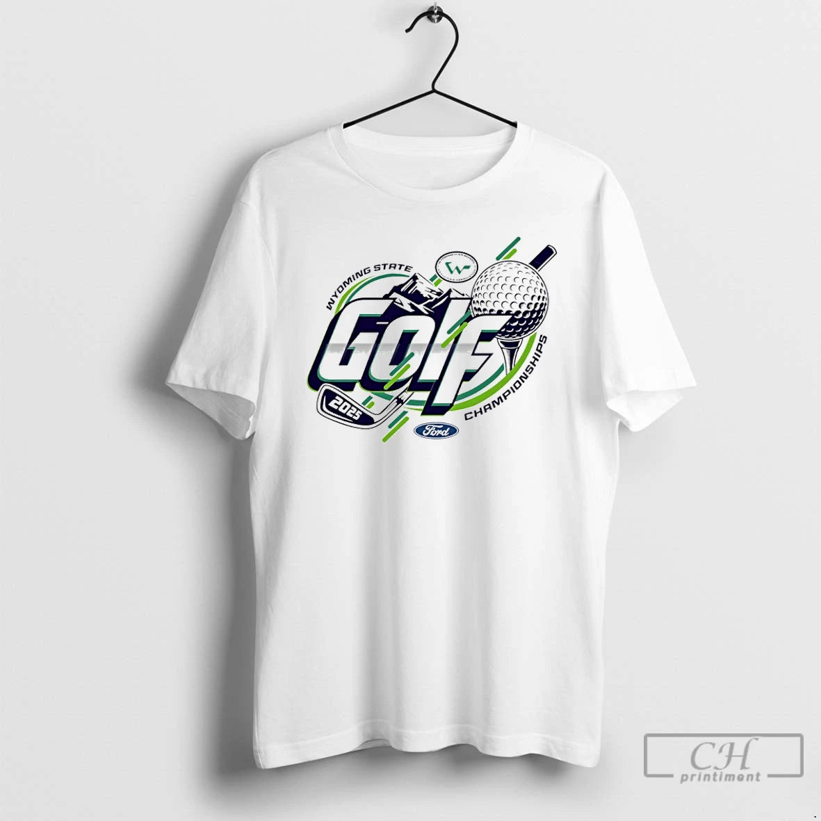 Premium 2025 Wyoming State Ford Golf Championships T-Shirts, Hoodie, Sweatshirt | PodTeesHub.com