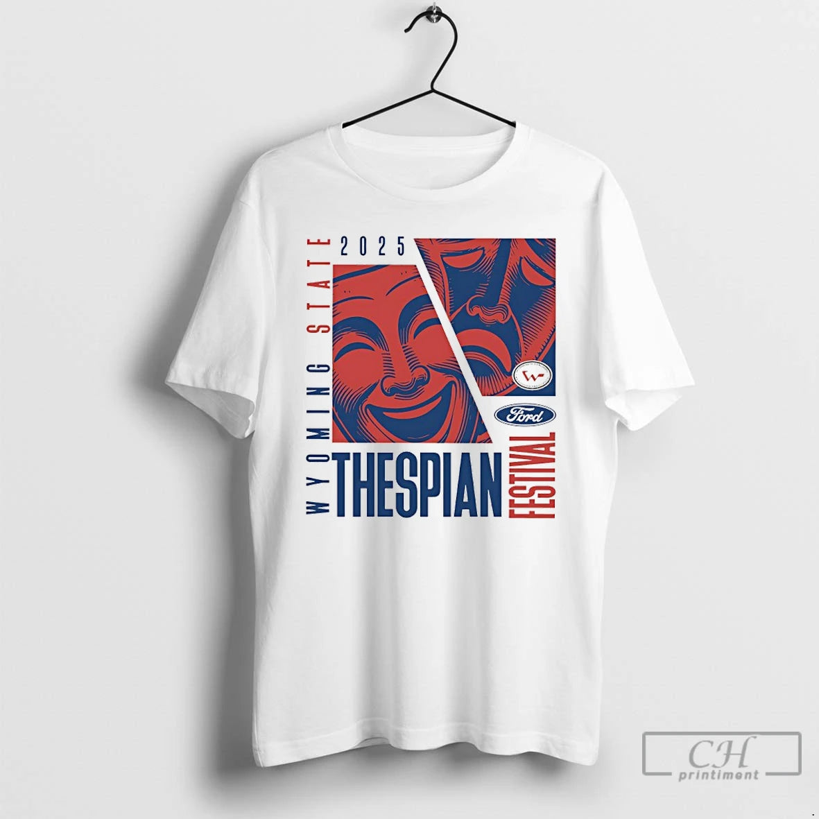Premium 2025 Wyoming State Ford Thespian Festival T-Shirts, Hoodie, Sweatshirt | PodTeesHub.com