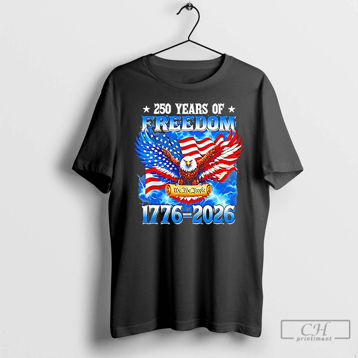 Premium 250 Years Of Freedom American 1776 2026 Birthday T-Shirts, Hoodie, Sweatshirt | PodTeesHub.com