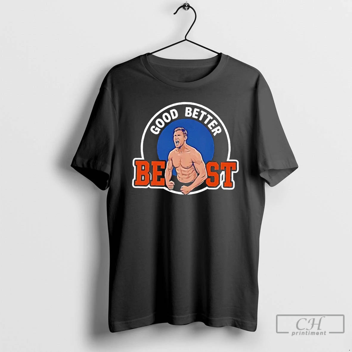 Premium Bears Coach Ben Johnson Shows Off Good Better Best T-Shirts, Hoodie, Sweatshirt | PodTeesHub.com