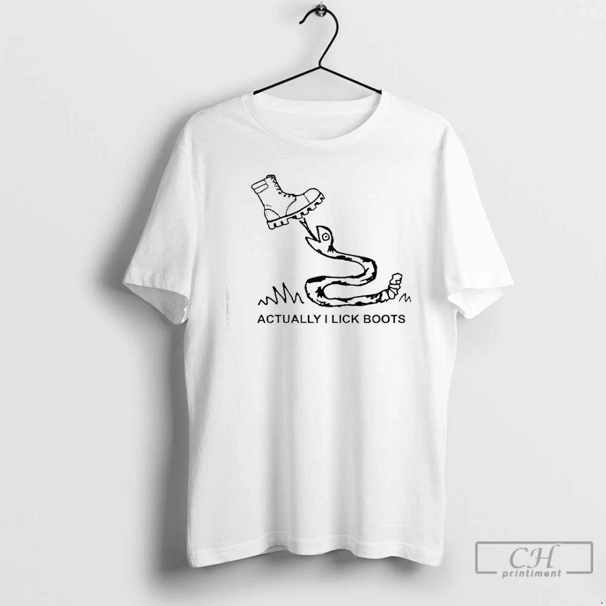 Premium Bootlicker Actually I Lick Boots T-Shirts, Hoodie, Sweatshirt | PodTeesHub.com