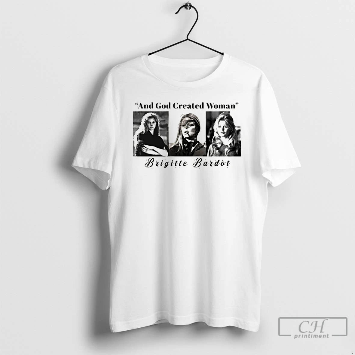Premium Brigitte Bardot And God Created Woman T-Shirts, Hoodie, Sweatshirt | PodTeesHub.com