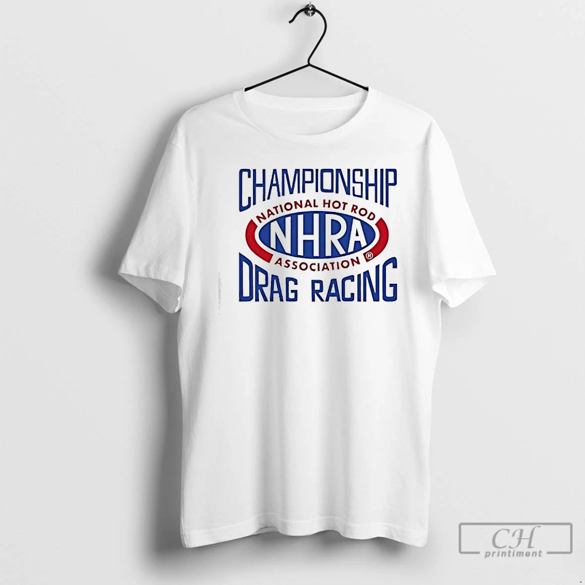 Premium Championship Drag Racing National Hot Rod Association Nhra T-Shirts, Hoodie, Sweatshirt | PodTeesHub.com