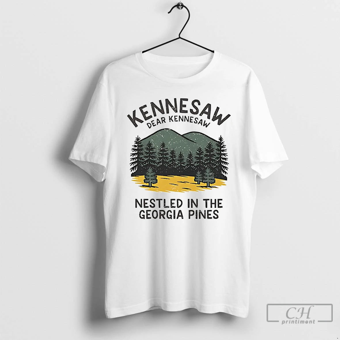 Premium Dear Kennesaw Nestled In The Georgia Pines T-Shirts, Hoodie, Sweatshirt | PodTeesHub.com