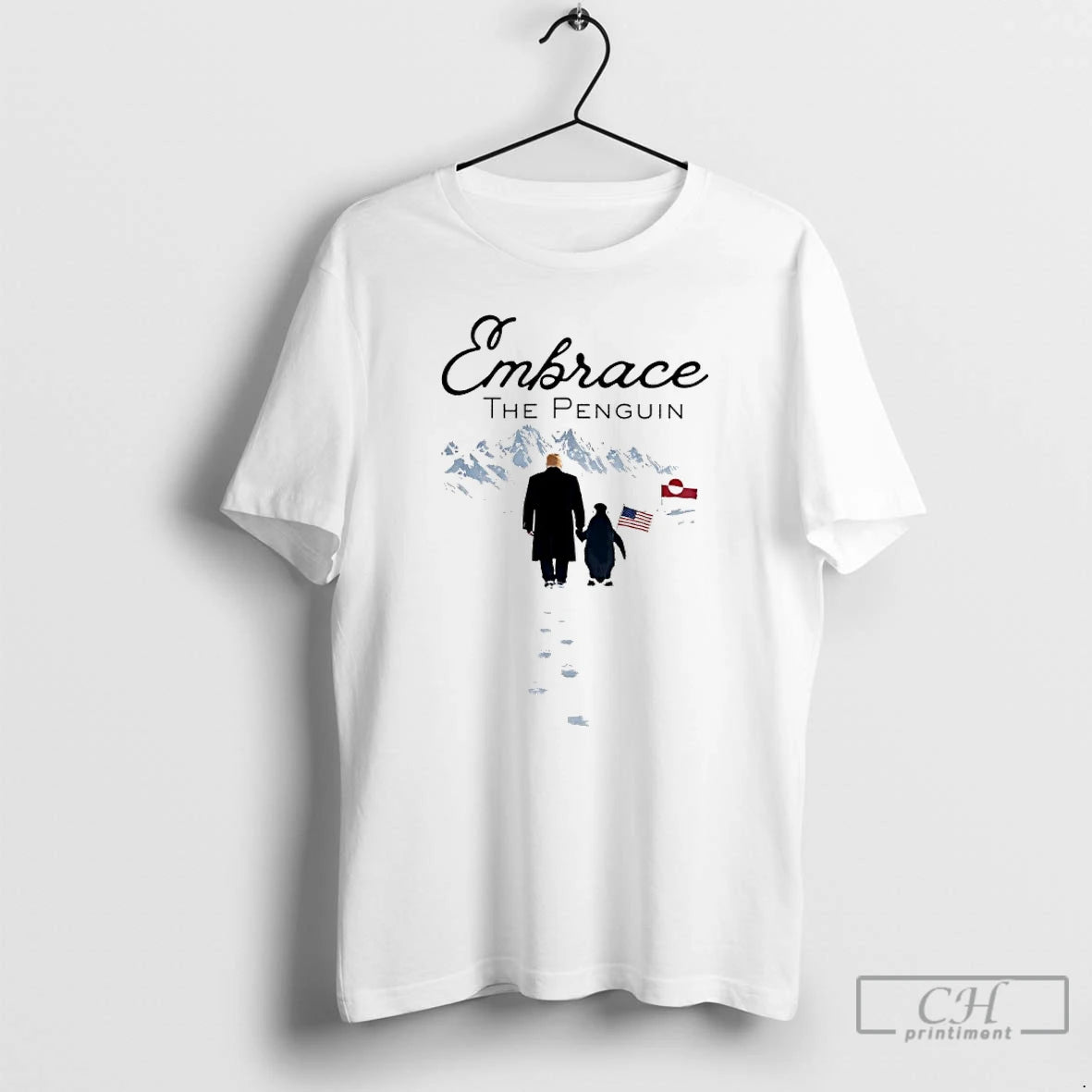 Premium Embrace The Penguin Donald Trump T-Shirts, Hoodie, Sweatshirt | PodTeesHub.com